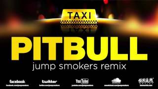 Pitbull &quot;El Taxi&quot; Jump Smokers Spanglish Remix