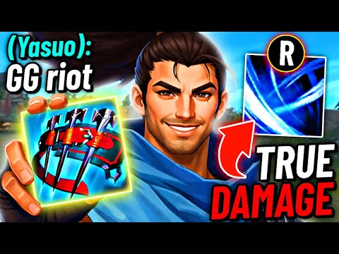 TRUE DAMAGE YASUO is just RIDICULOUS..