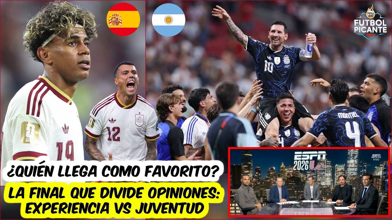 SE CALIENTA LA FINAL. ESPAÑA tiene el fútbol, pero ARGENTINA y MESSI la jerarquía | Futbol Picante