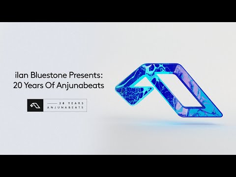 ilan Bluestone Presents: 20 Years Of Anjunabeats (Continuous Mix)