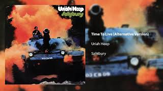 Uriah Heep - Time To Live (Alternative Version) (Official Audio)
