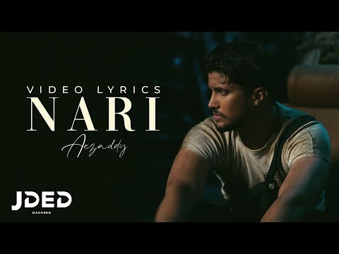JDED Aezaddy - Nari ((EXCLUSIVE Video Lyrics) | 2024