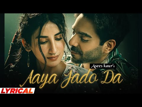 Aaya Jado Da (Lyrical) — watch video