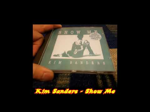 Kim Sanders - Show Me (Culture Mix)(New Versions Mixed By Culture Beat)