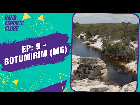 Episódio 9: A fé e a natureza de Botumirim (MG)