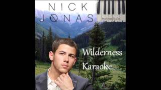 Wilderness Instrumental - Nick Jonas Karaoke