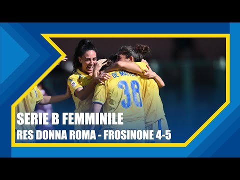 WOMEN'S SERIE B '25/'26 | RES DONNA ROMA - FROSINONE 4-5