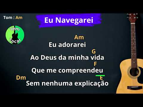 Eu Navegarei no Violão🎸 - ''Simples e Fácil"  (Vem Tocar)