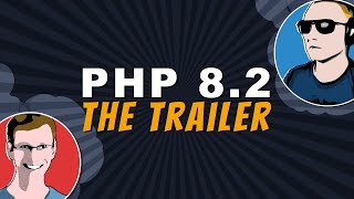 PHP 8.2: Honest Trailer