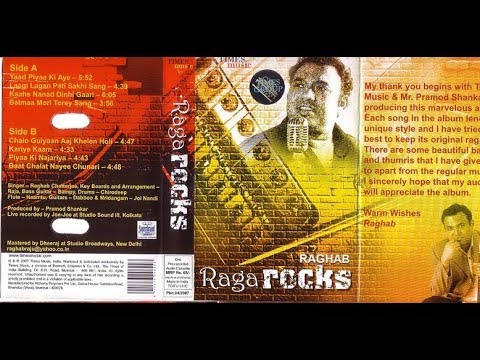 Raga Rocks - A fusion album by Raghab Chatterjee.