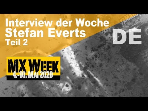 Stefan Everts Interview Teil 2: MX Week KW 19 2020 (3.-10. Mai 2020)