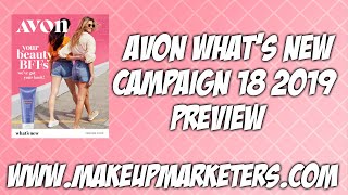 Avon Campaign 18 2019 Whats New