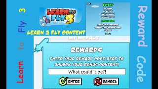 Learn to Fly 3 Reward Code (for Learn to Fly 2 Content) (case-sensitive)