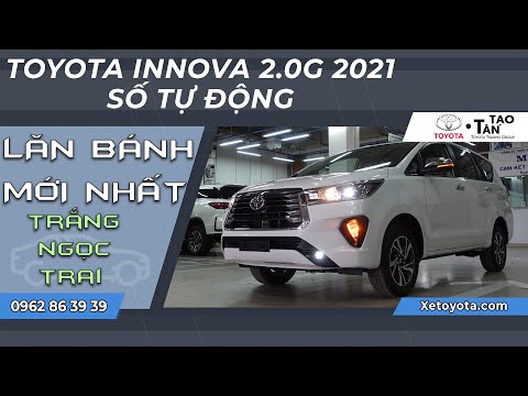 Toyota Innova 2.0 G 2021 - Số Tự Động - Màu Trắng Ngọc Trai  - Toyota Hùng Vương CN Tân Tạo