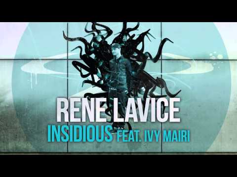 Rene LaVice - Insidious ft Ivy Mairi