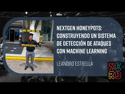 NextGen Honeypots: construyendo un sistema de detección de ataques con Machine Learning