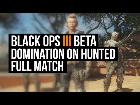 Black Ops III Beta - Domination on Hunted - Full match