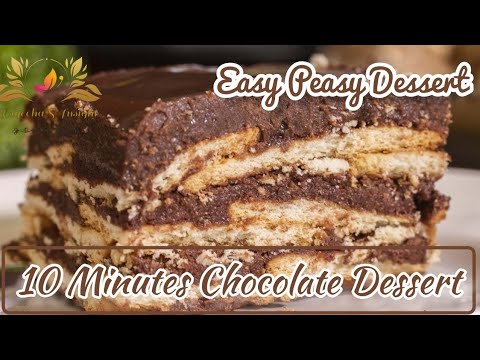 10 Minutes Dessert Recipe | Easy Chocolate Dessert Recipe | No Bake Chocolate Dessert