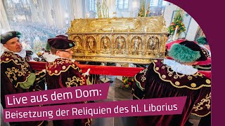 Live: Beisetzung der Reliquien des Heiligen Liborius mit DGS-Übersetzung