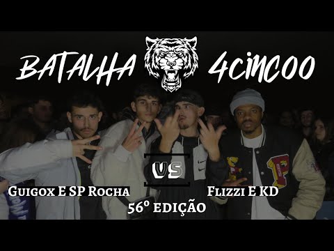 KD One Seven e Flizzi vs SP Rocha e Guigox | Semifinal | 56ª EDIÇÃO DUPLAS | Batalha4Cinc00