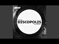 Discopolis (A Hundred Birds Remix)