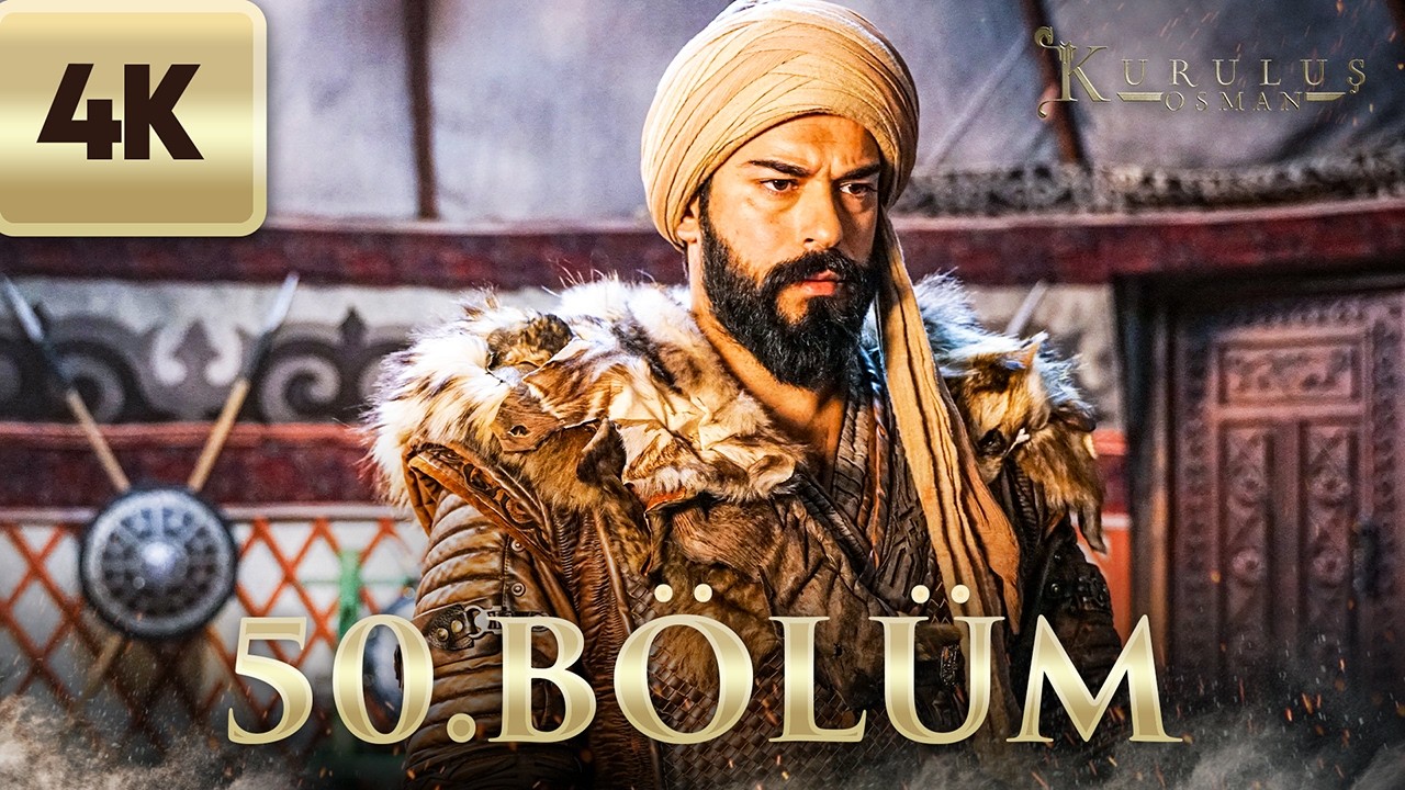 Kuruluş Osman | 50. Bölüm (4K Ultra HD)