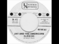 Jay and The Americans  - Dawning