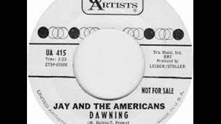 Jay and The Americans  - Dawning