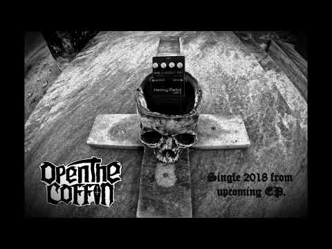 Open The Coffin - Open The Coffin