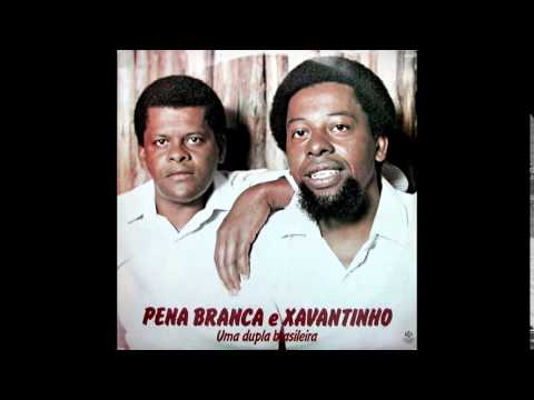 Marvada Pinga - Pena Branca & Xavantinho