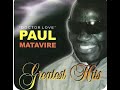 More About Paul Matavire His Life History Pt3