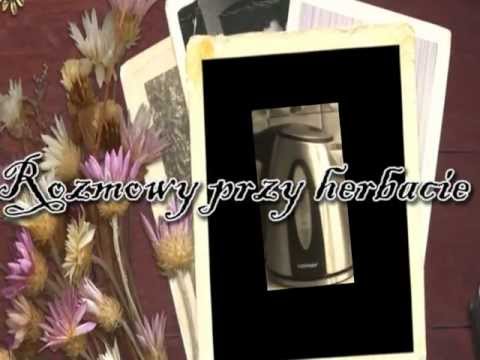 Rozmowy przy herbacie cz. 2 - TEASER