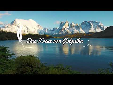 Das Kreuz von Golgotha Text