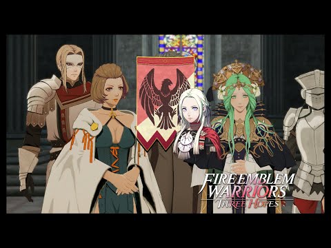 Fire Emblem Warriors: Three Hopes - Chapter 2: Three Houses (Prologue | Scarlet Blaze)