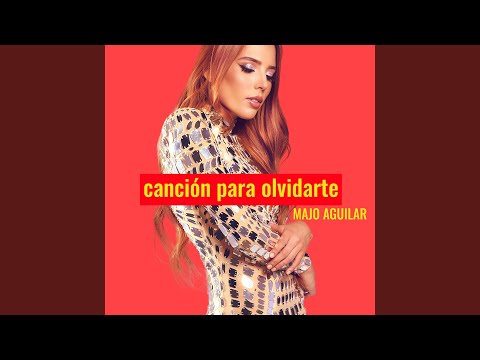 Canción Para Olvidarte