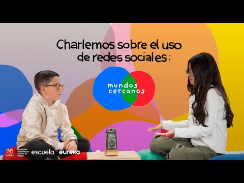 Hablemos sobre redes sociales / Mundos Cercanos Colombia - Emilia y Nicolás