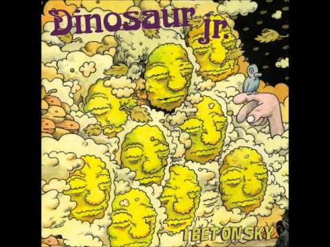 Dinosaur Jr. - Don't pretend you didn't know