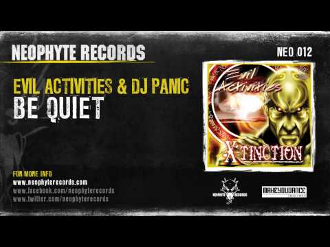 Evil Activities & DJ Panic - Be Quiet (NEO012) (2001)