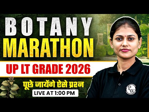 Botany Marathon For UP LT Grade 2026 | UP LT Grade Botany Class 2026 | Science By Sarika Mam