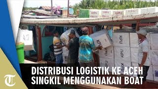 Distribusi Logistik Pemilu ke Daerah Kepulauan di Aceh Singkil Menggunakan Boat