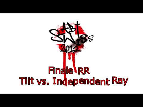 Tilt ft. Tarick One vs. Independent Ray - Swiss ABT 2012 Finale RR