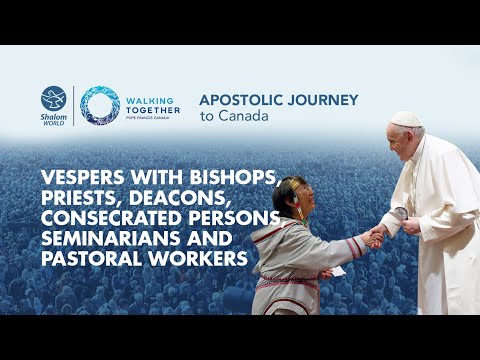 Vespers with Bishops, Priests, Deacons, Consecrated Persons, Seminarians and Pastoral Workers