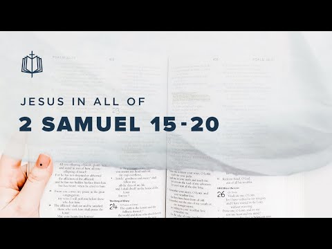 2 Samuel 15-20 | Absalom's Rebellion | Bible Study