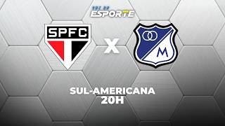 SÃO PAULO X MILLONARIOS - AO VIVO | SUL-AMERICANA – 19/05/2026