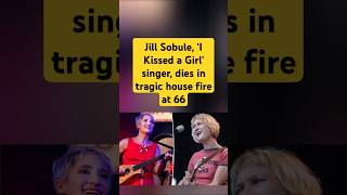 Jill Sobule, &#39;I Kissed a Girl&#39; singer, dies in tragic house fire at 66
