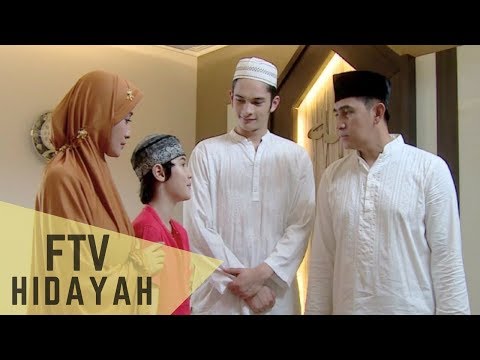 FTV Hidayah 144 - Ayah Melupakanku