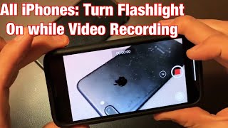 All iPhones: How to Turn Flashlight On/Off When Video Recording