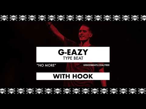 G-Eazy Type Beat with Hook by Vidal Garcia - "No More" Prod by Legion Beats