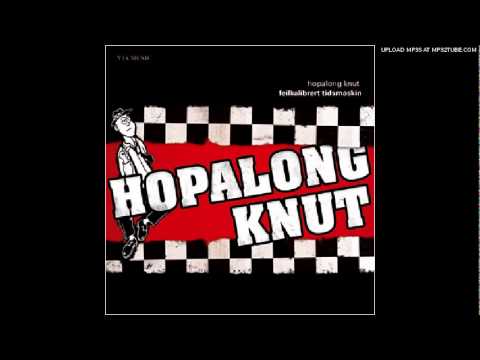 Hopalong Knut - Hap