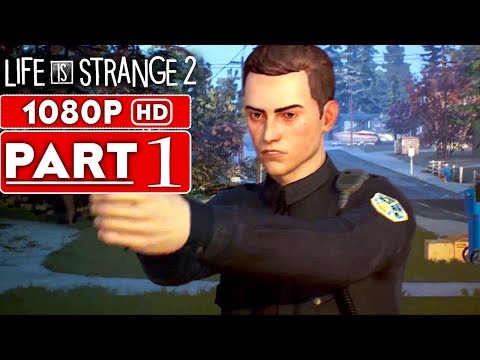 LIFE IS STRANGE 2 Gameplay Walkthrough Part 1 FIRST 20 Minutes Demo - No Commentary
